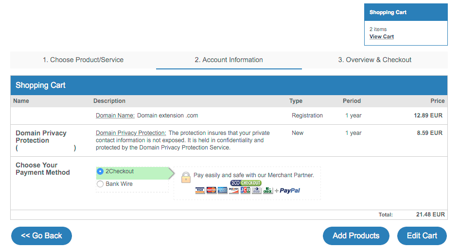 At this stage, your cart should contain two products - your domain name registration along with the Domain Privacy Protection add-on.