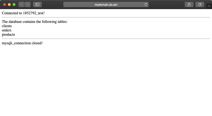 The result of running the test script is a list of all tables present in your MySQL database.