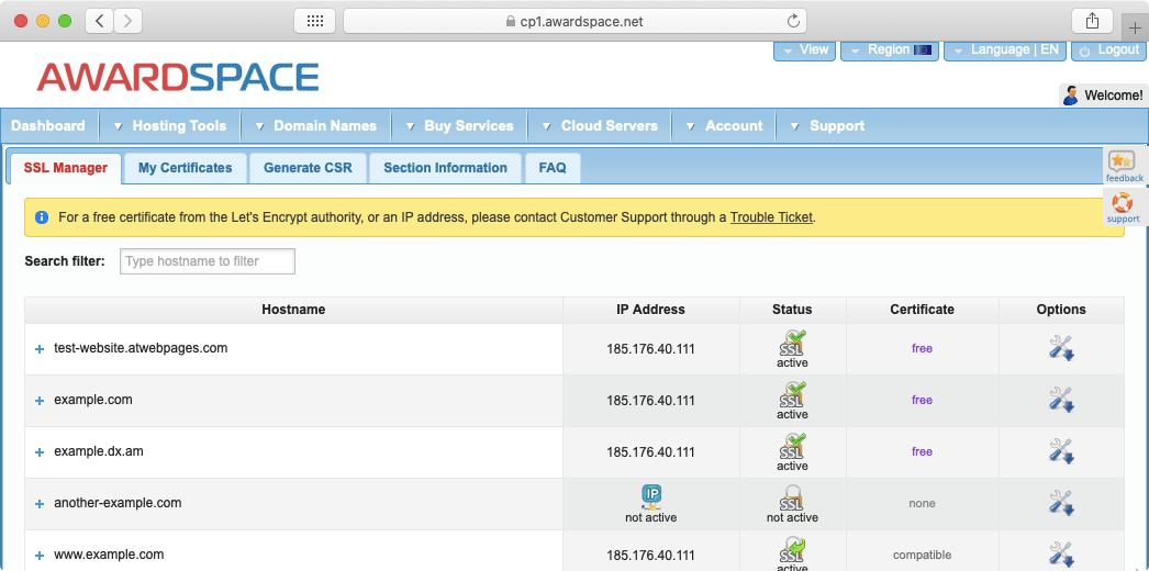 The SSL Manager provides a handy list of all hostnames on your account, so you can easily install and remove SSL certificates as needed.