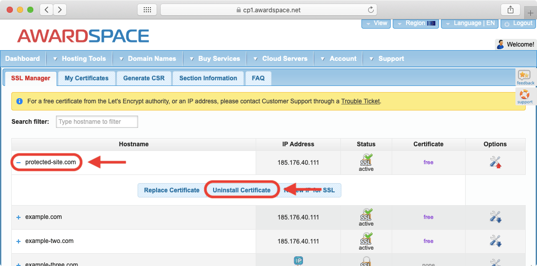 As long as your domain name has an SSL certificate installed on it, you will see the Uninstall Certificate tab.
