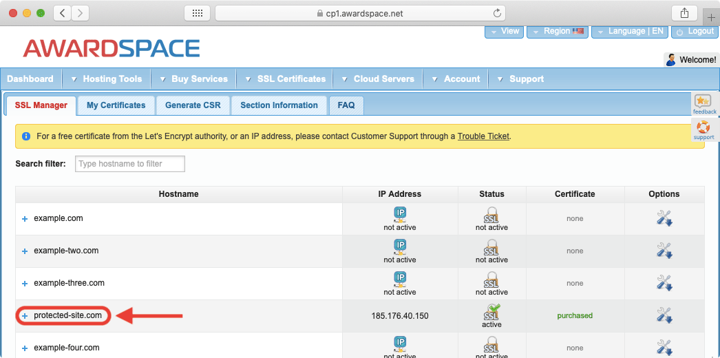 If you wish to renew an SSL certificate, make sure that you have purchased it from us. You can verify this in the Certificate column.